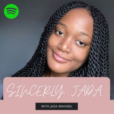 Sincerly, Jada Podcast
